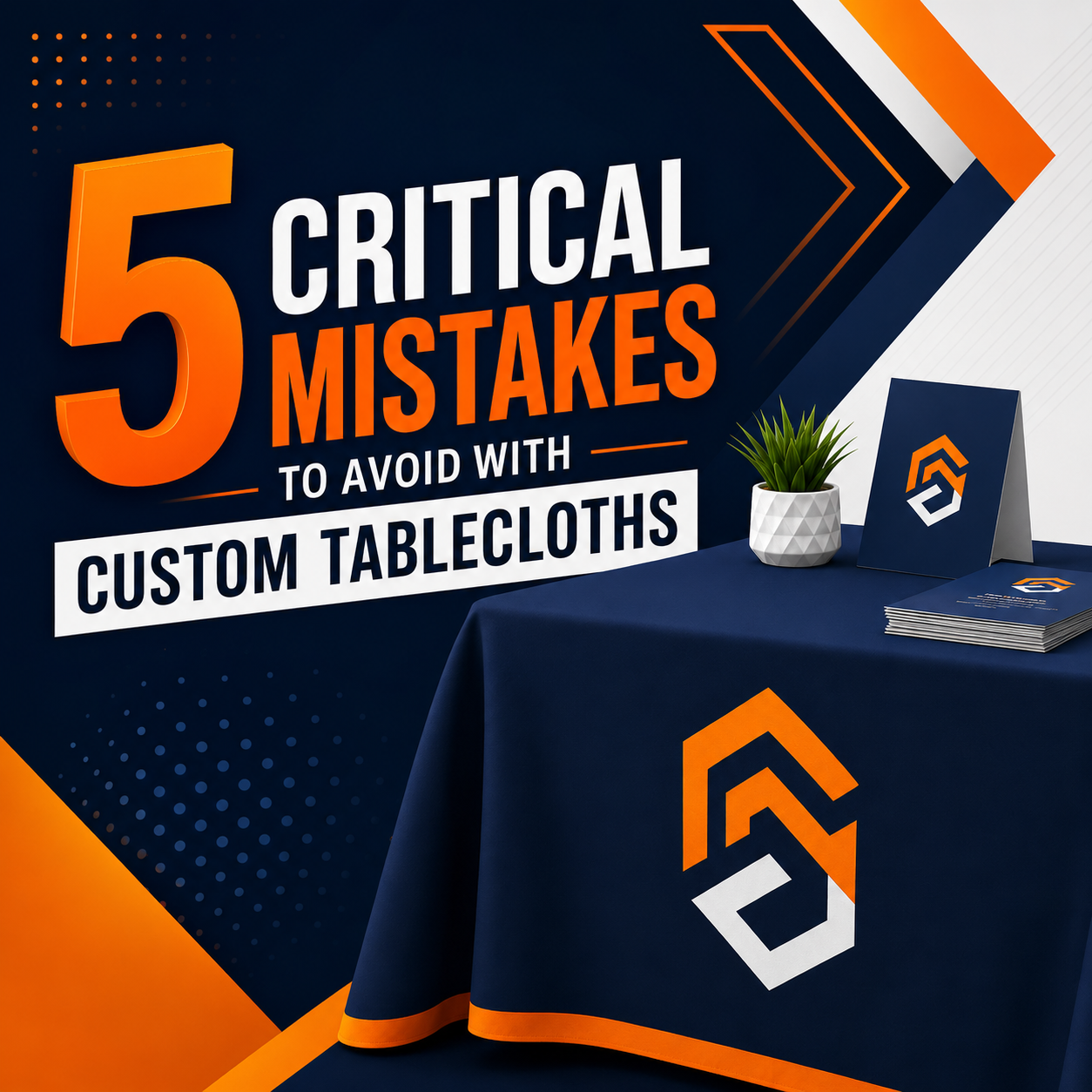 5 critical mistakes to avoid with custom tablecloths blog graphic featuring a branded trade show table cover, event display setup, and custom tablecloth printing solutions.